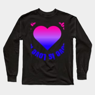 Bisexual Love is Long Sleeve T-Shirt